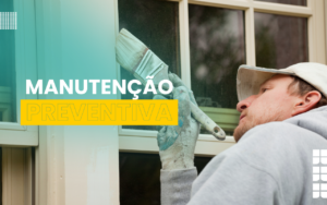 manutencao-preventiva-como-evitar-problemas-e-prolongar-a-vida-util-da-sua-obra